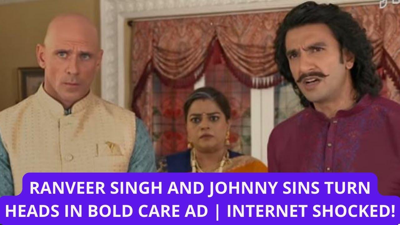 Ranveer Singh and Johnny Sins star in Bold Care ad - Bold Care - The Coco Love